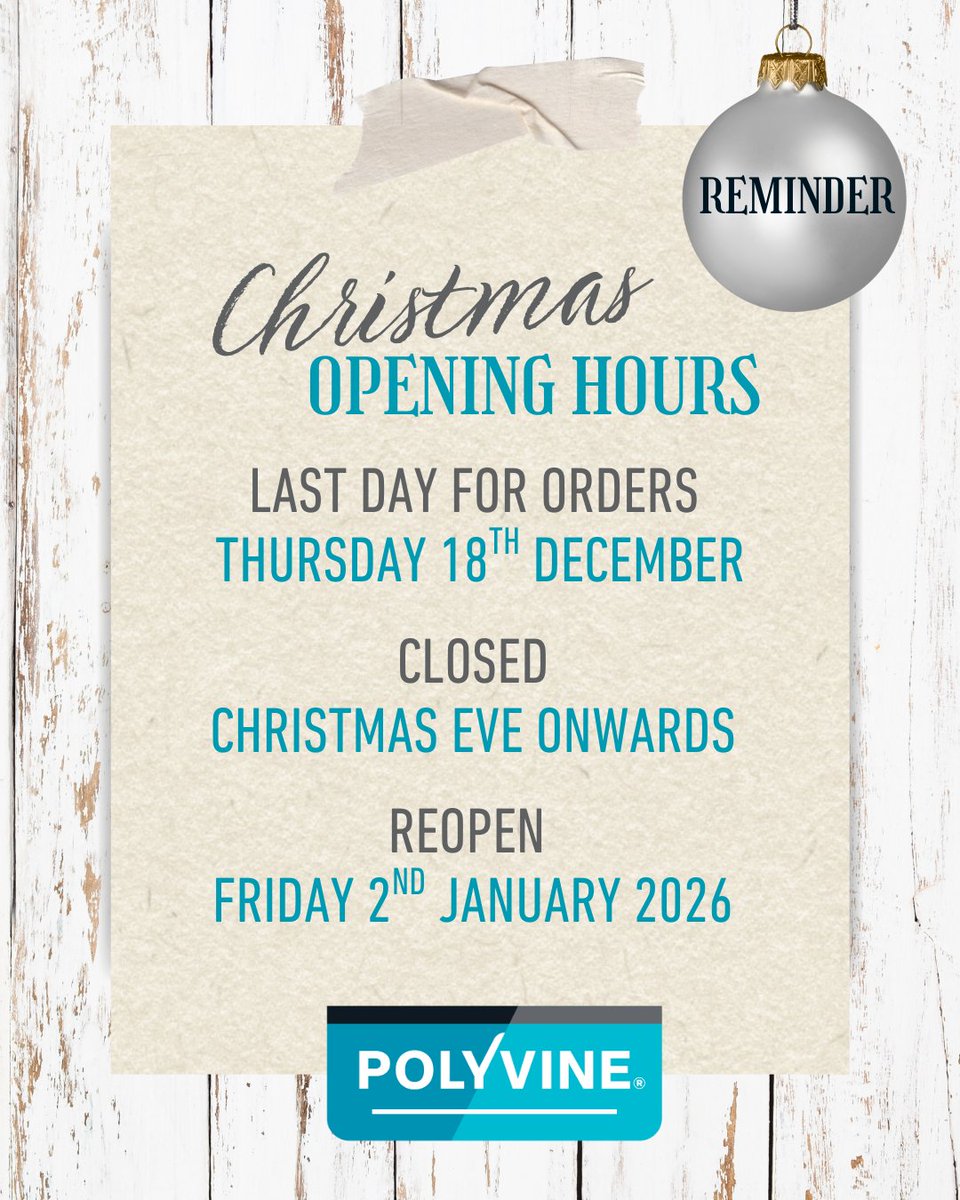 Polyvine's tweet image. REMINDER - make sure you make a note of our Christmas hours...

#polyvine #polyvinechristmashours