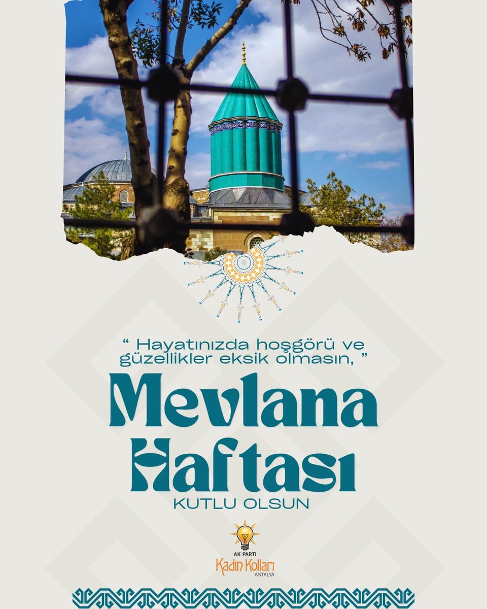 Sevginin birleştirdiği, hoşgörünün güçlendirdiği bir birlik için Mevlana’yı yad ediyoruz.