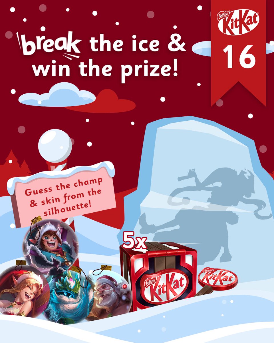 Break the Ice &amp; Win the Prize! - Day 16 ❄️

With a bit of luck, win a Christmas Skin Bundle (including 4 skins) and 5 KITKAT Hextech Chests today! 🎅

To enter:
➡️ Follow <a href="/KITKATGaming/">KITKAT Gaming 🎮</a>
➡️ Like, repost and comment the correct answer!