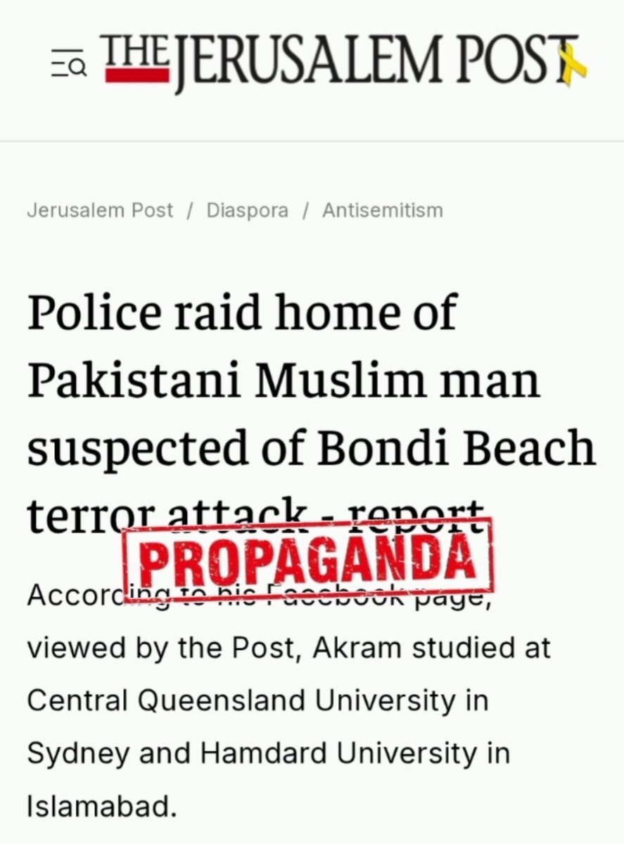 The #JerusalemPost that hastily blamed #Pakistan for the #Sydney Bondi Beach attack within minutes now stands exposed for blatant journalistic misconduct. No verification, no restraint—just agenda-driven #misinformation.
Forced by facts, the outlet is now backtracking and