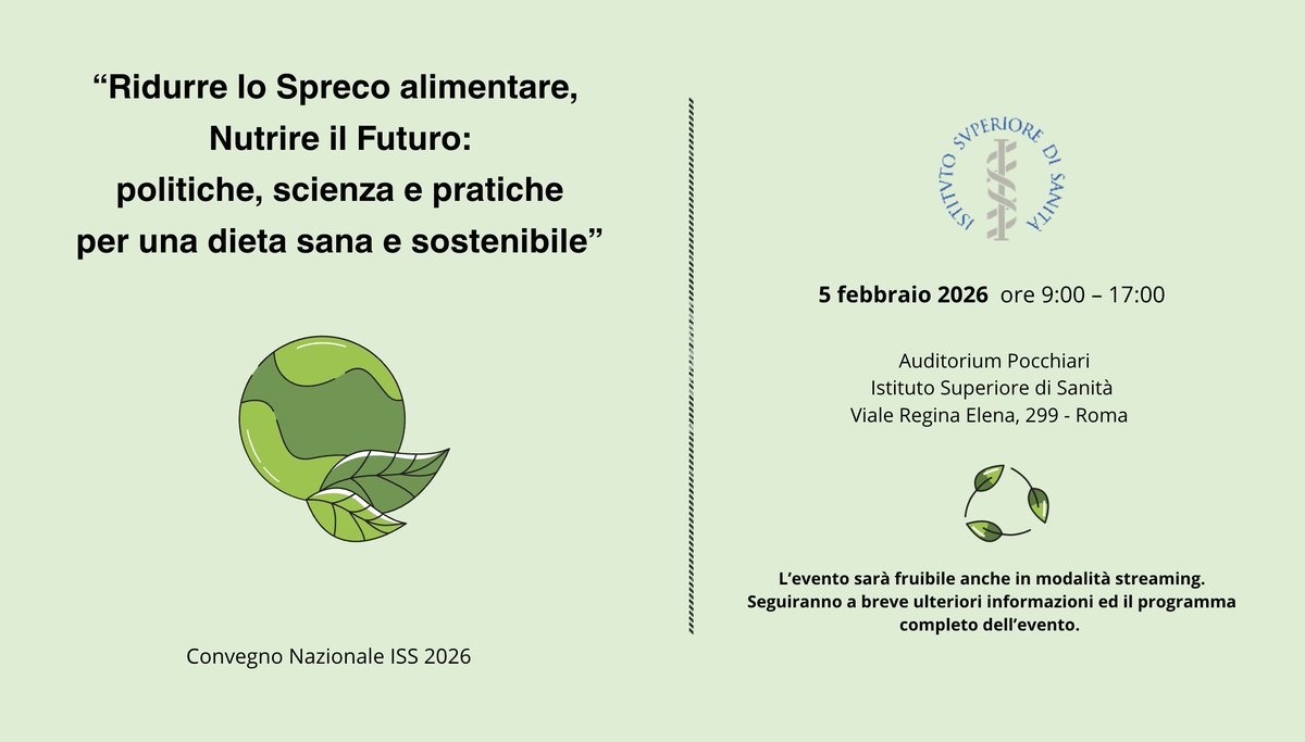 LRossi3333's tweet image. 📅 Save the Date – 5 febbraio 2026
L’ISS organizza il convegno:
 “Ridurre lo Spreco Alimentare, Nutrire il Futuro”
Un confronto tra scienza, istituzioni e società per sistemi alimentari più sani e sostenibili.
Programma disponibile a breve.
#ISS #FoodWaste #Sustainability
