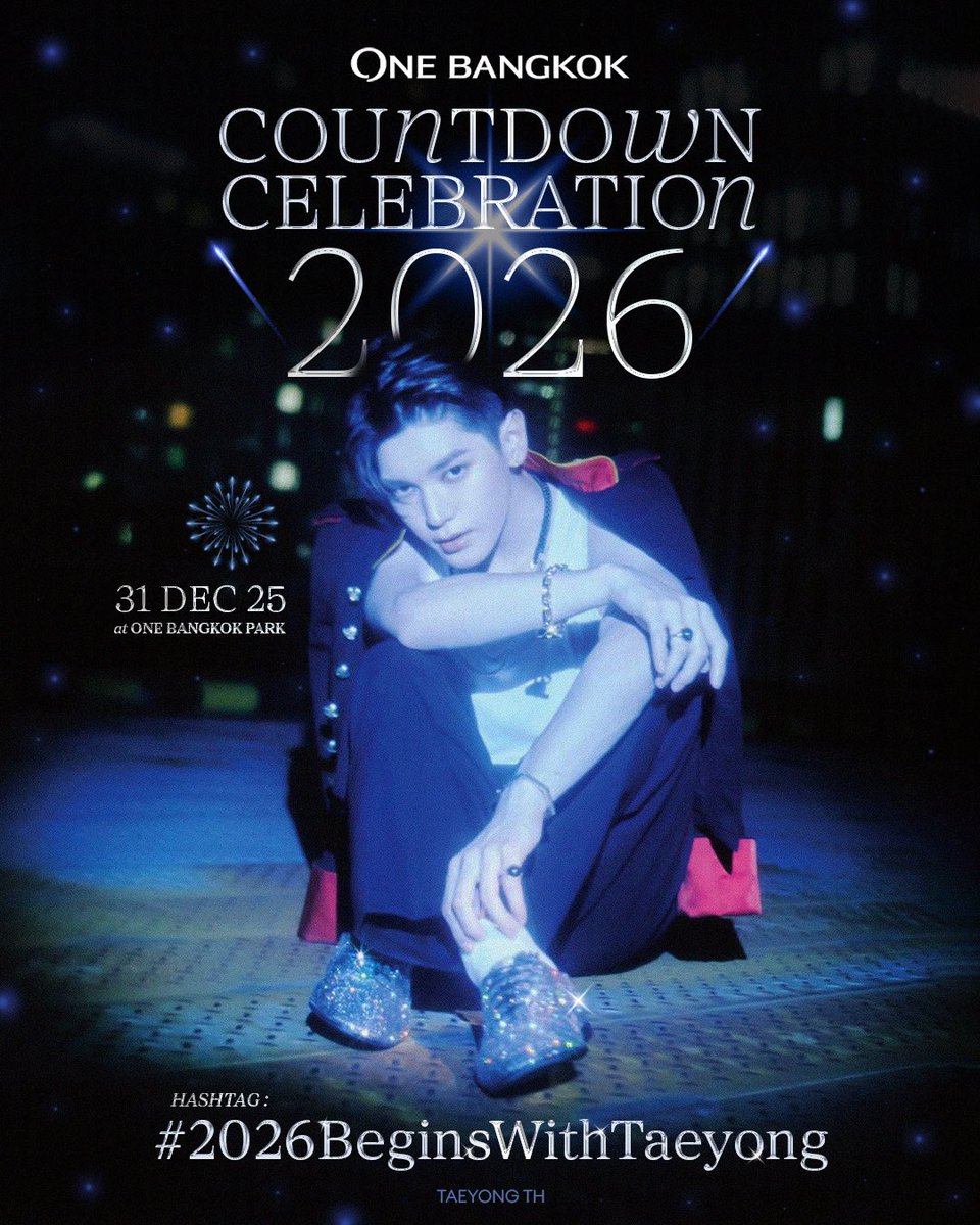 ✨ ONE BANGKOK COUNTDOWN CELEBRATION 2026 ✨

Celebrate the New Year with a special countdown moment with TAEYONG.

📍 31 December 2025 | One Bangkok Park

#2026BeginsWithTaeyong