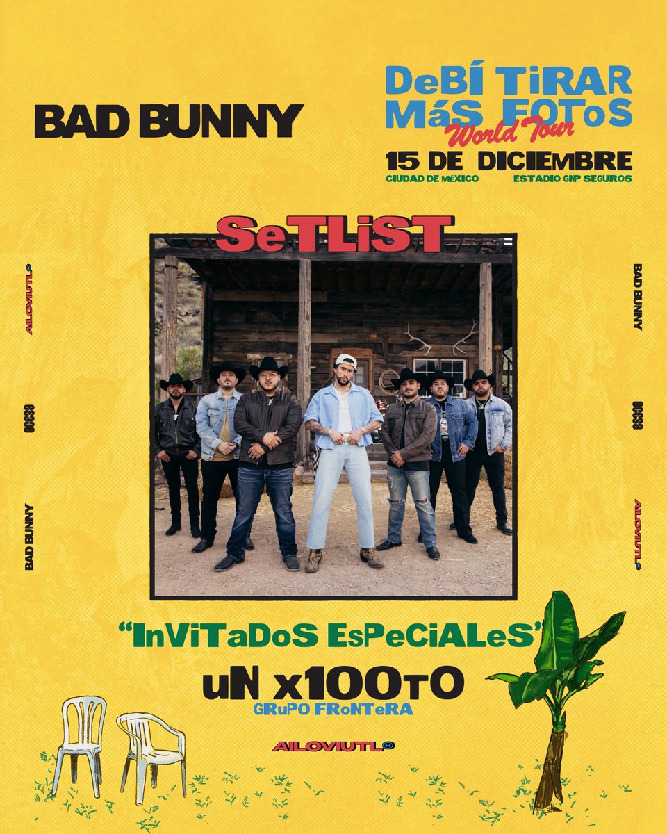 ailoviutl's tweet photo. GRUPO FRONTERA SE HACE PRESENTE PARA INTERPRETAR UNX100TO 🪫🤠

Bad Bunny @ Estadio GNP Seguros; CDMX 🏟️ Lunes 15 de Diciembre del 2025 🗓️ México 🇲🇽 DtMF World Tour 2025 🐰🐸🔥

#Setlist #Repertorio #ListaDeCanciones #BadBunny #ConejoMalo #Tour2026 #Bunny #DTMF #Concert #Concierto #CDMX #México #Music #Música #Ailoviutl #Tour2025 Debí Tirar Mas Fotos #EstadioGNPSeguros #ForoSol  #DTmFWorldTour #DebíTirarMasFotos #PuertoRico #BadBunnyMéxico #Reggaeton #CiudadDeMéxico #DeBÍTiRARMáSFOToSWorldTour