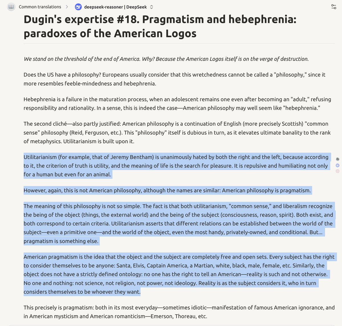 Dugin tiene una nota hilarante sobre la filosofía estadounidense del «pragmatismo», tal como él la entiende (utilitarist