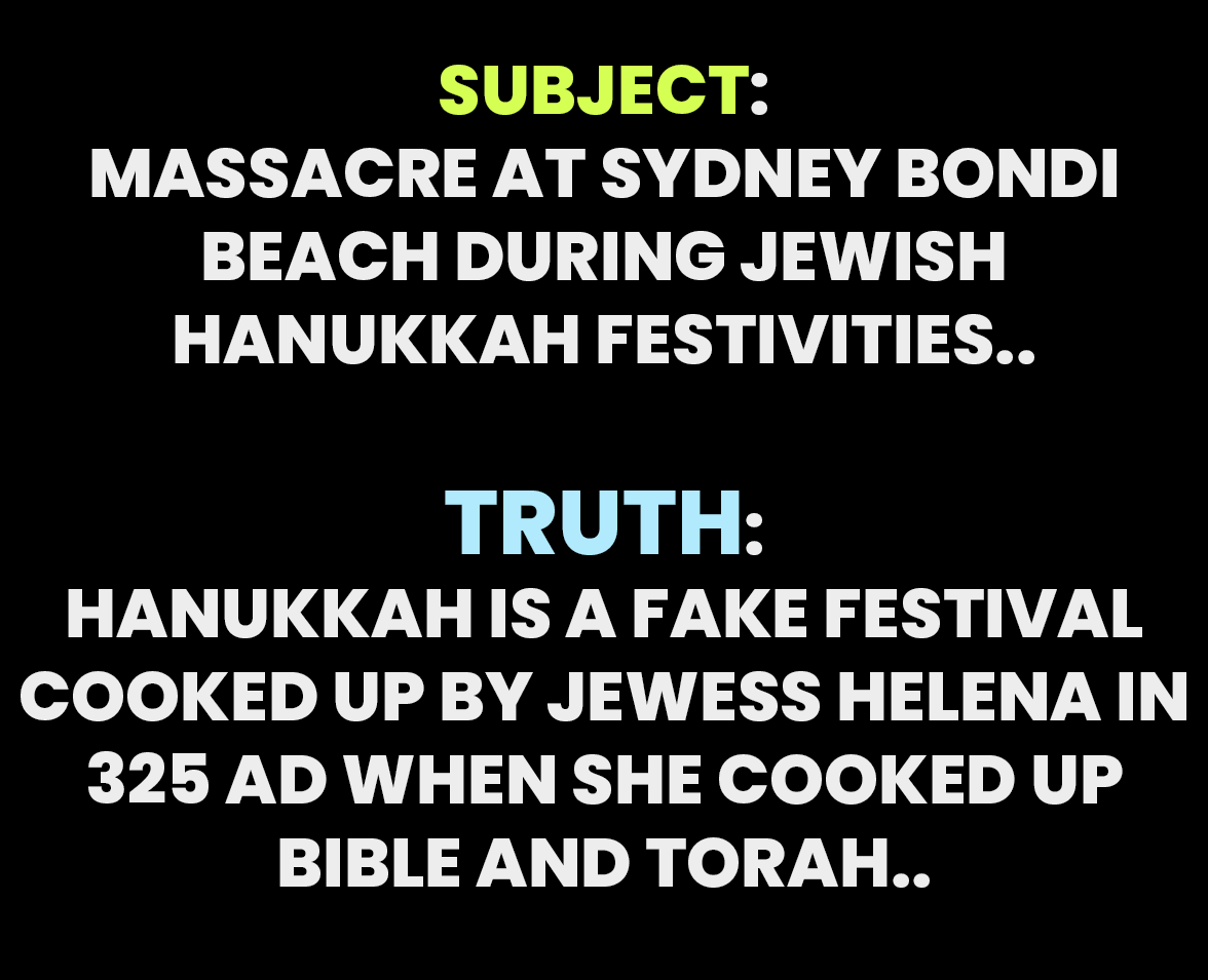 TRUTH ABOUT HANNUKAH FESTIVAL

#Australia #bondibeach #BondiBeachTerrorAttack #bondiattack

<a href="/australian/">The Australian</a> <a href="/ScoMo30/">Hon. Scott Morrison AC</a> <a href="/TPUSA/">Turning Point USA</a> <a href="/KnessetENG/">The Knesset</a> <a href="/IDF/">Israel Defense Forces</a> <a href="/IDF_General/">IDF General</a> <a href="/AlboMP/">Anthony Albanese</a> <a href="/JohnBrittas/">John Brittas</a> <a href="/RahulGandhi/">Rahul Gandhi</a> <a href="/mariawirth1/">Maria Wirth</a> <a href="/fayedsouza/">Faye DSouza</a> <a href="/palkisu/">Palki Sharma</a> <a href="/DalrympleWill/">William Dalrymple</a>
<a href="/Palestine_UN/">State of Palestine</a> <a href="/palestine/">Palestine News</a> <a href="/Madz_WhereWeAt/">Madz</a>