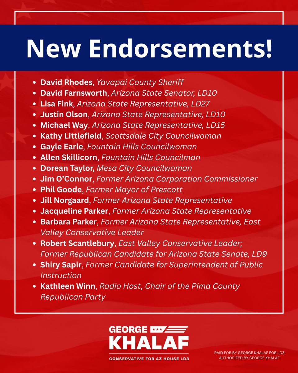 George_Khalaf's tweet image. Proud to announce endorsements from more conservative, grassroots, and elected leaders in our great state!

→ GeorgeKhalaf.com 
#AZHouse #LD3