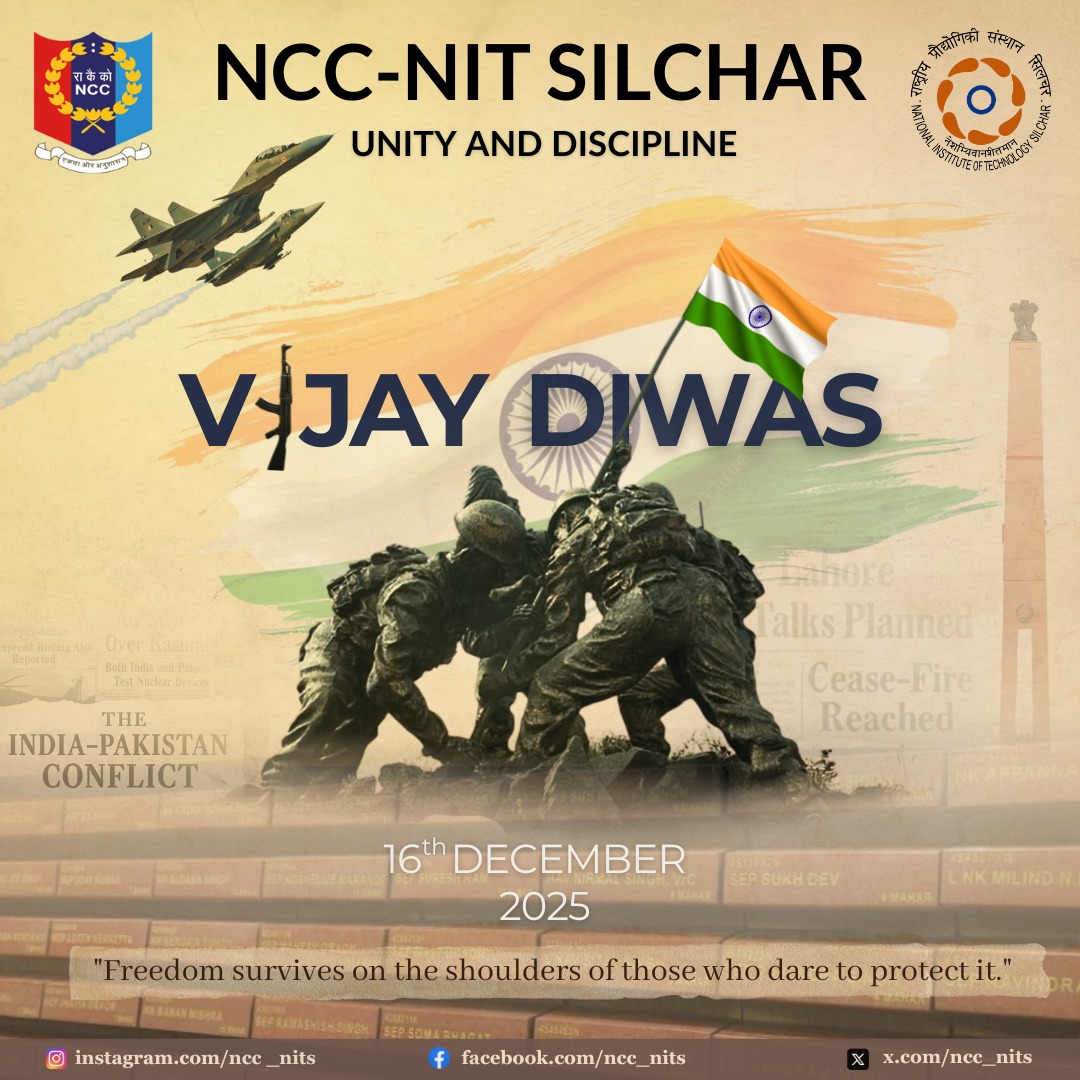ncc_nits's tweet photo. "विजय केवल जीत नहीं होती, यह न्याय की गूंज और साहस की पहचान होती है."

16th December, Vijay Diwas, marks India’s historic victory in the 1971 war, leading to the creation of Bangladesh. It is a day that reminds us of the unmatched bravery of our Armed Forces. https://t.co/ZMrsoxjiUI
