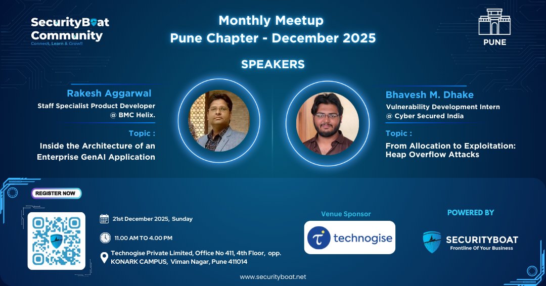🚀 Pune Meetup — Dec 21

2 sharp cybersecurity talks:

• Enterprise GenAI Architecture – Rakesh Aggarwal (BMC Helix)

• Heap Overflow Exploitation – Bhavesh M. Dhake

📍 Technogise, Viman Nagar | ⏰ 12–4 PM

🔗 securityboat.net/event/security…

#SecurityBoat #CyberSecurity #Pune