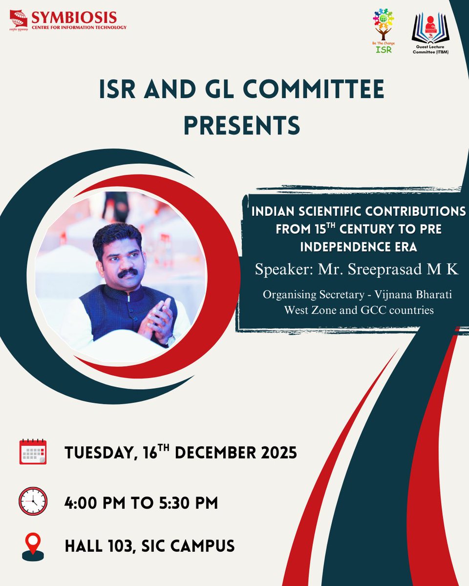 scitisr's tweet photo. 🌿 Exploring India’s timeless knowledge legacy 📚
ISR × Guest Lecture Committee at SCIT presents a session on the Indian Knowledge System with Mr. Sreeprasad M K.
📅 16 Dec 2025 | ⏰ 4–5:30 PM | 📍 SIC Campus
#SCIT #SIU #Symbiosis #ISR #ISRxGL #IndianKnowledgeSystem https://t.co/WtkK1L5fZO