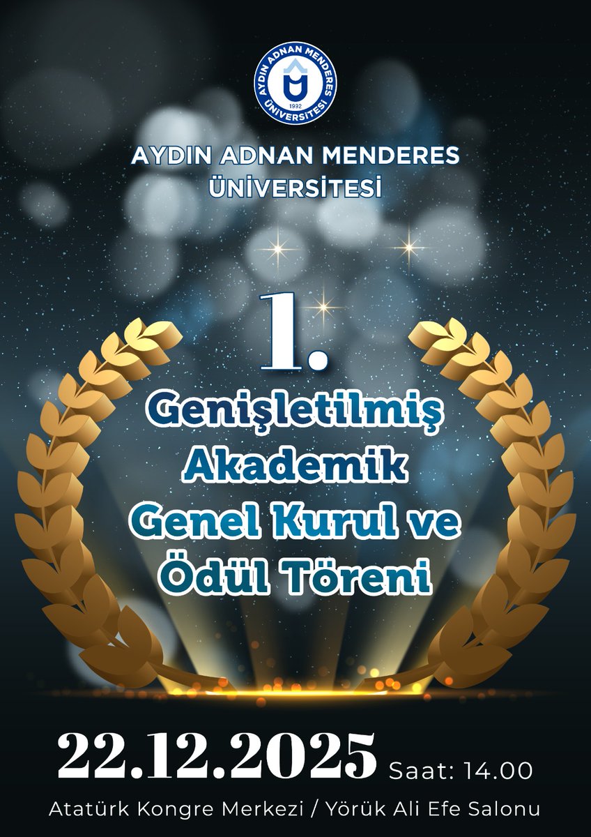 menderesedutr's tweet photo. Üniversitemizin akademik gelişim sürecine katkı sunan çalışmaları değerlendirmek, kurumsal hedeflerimizi paylaşmak ve akademik başarıları onurlandırmak amacıyla I. Genişletilmiş Akademik Genel Kurul ve Ödül Töreni düzenlenecektir.

Tüm akademik personelimiz davetlidir. Programa binişlerle gelinmesi gerekmektedir. 

📅 Tarih: 22 Aralık 2025
🕑 Saat: 14.00
📍 Yer: AKM Yörük Ali Efe Salonu