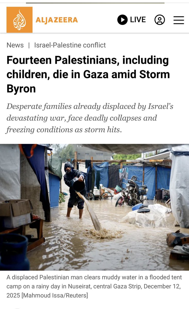 پوری مسلم امہ آسٹریلیا میں یہودیوں کے قتل سے متعلق صفائیاں دینے میں مصروف ہے اور ادھر کل رات غزہ میں سخت سردی اور طوفان میں بچوں سمیت چودہ مظوم بے یارو مدد گار مسلمان اس لئیے جان سے چلے گئے کیونکہ یہودی ریاست اسرائیل ،ان تک کسی قسم کی امداد پہنچنے نہیں دے رہی