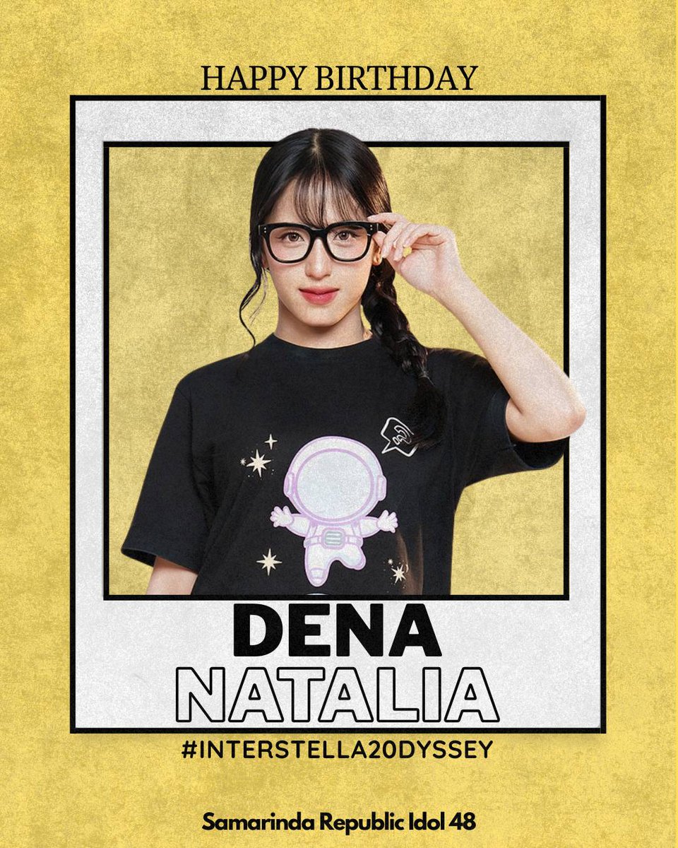HAPPY BIRTHDAY DENA NATALIA!!!🥳🥳🥳

bertambah usia bukan hanya tentang angka, tapi tentang cerita, pembelajaran, dan kebahagiaan yang terus bertumbuh. Sekali lagi, selamat ulang tahun!🎉🎉

#INTERSTELLA20DYSSEY