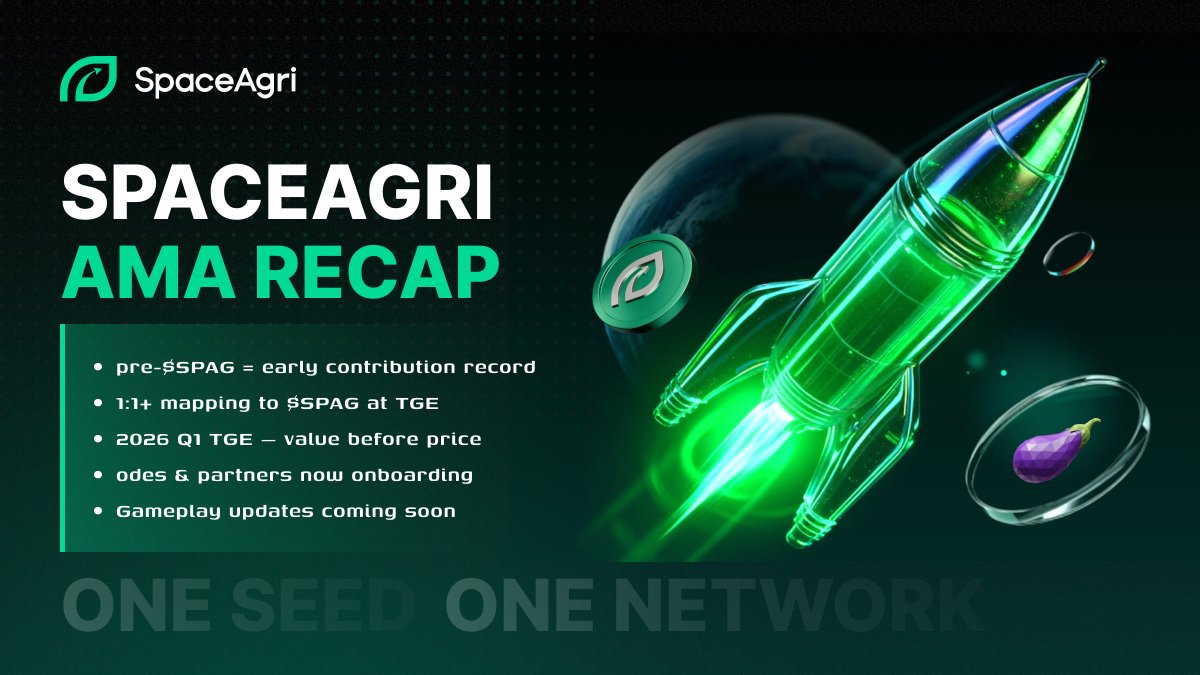 AMA Recap｜SpaceAgri

🌱 What we shared
• pre-$SPAG = early contribution credential
• Minimum 1:1 mapping to $SPAG at TGE
• TGE planned for 2026 Q1 — network first, token second

🛰 Ecosystem Update
• Devices → Nodes → Local partners
• Nodes earn from devices, data,