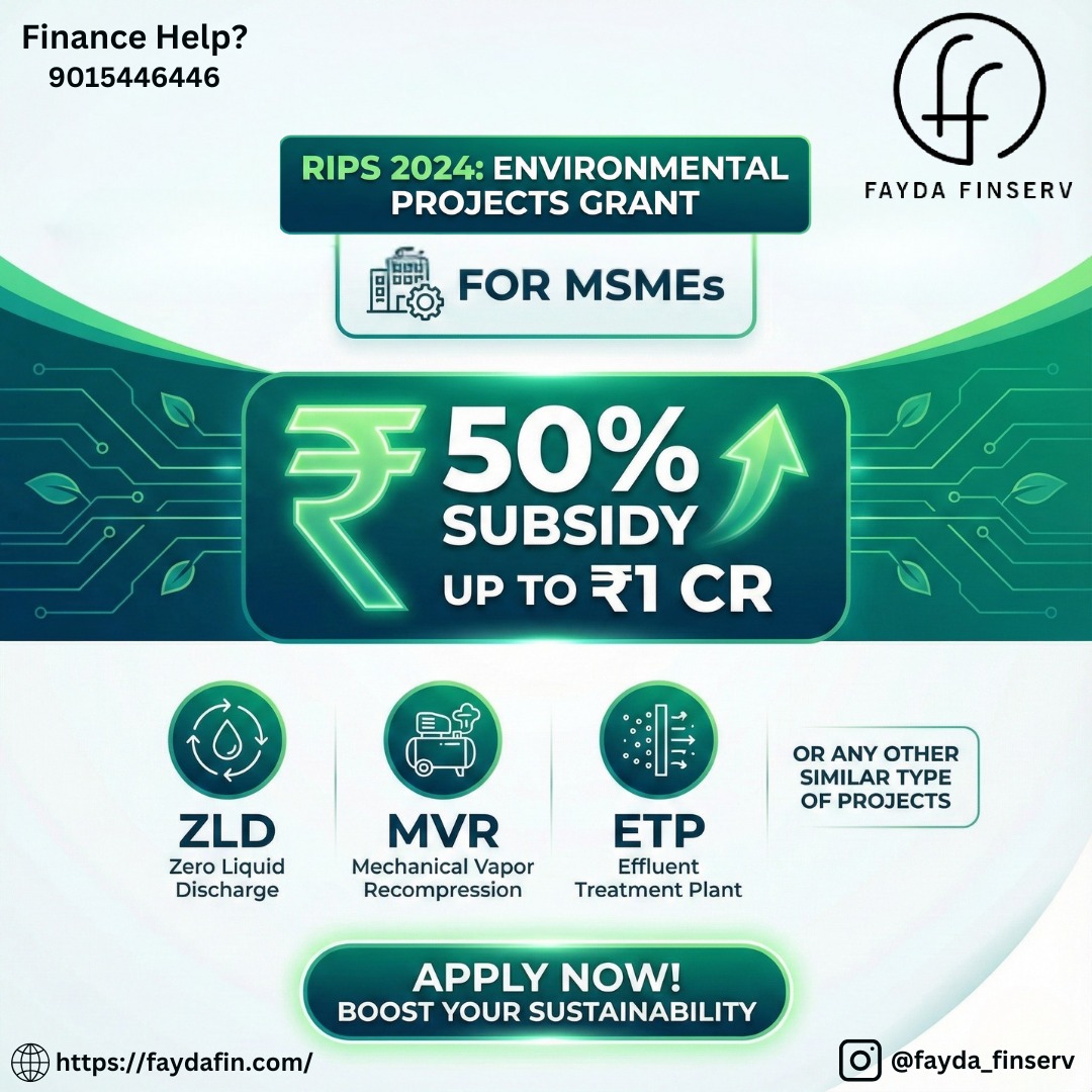 fayda_finserv's tweet photo. RIPS 2024: Grab a 50% subsidy up to ₹1 Crore for environmental projects like ZLD, MVR, ETP or similar MSME initiatives – apply now &amp; boost your sustainability with Fayda Finserv https://t.co/cDLveeaebV