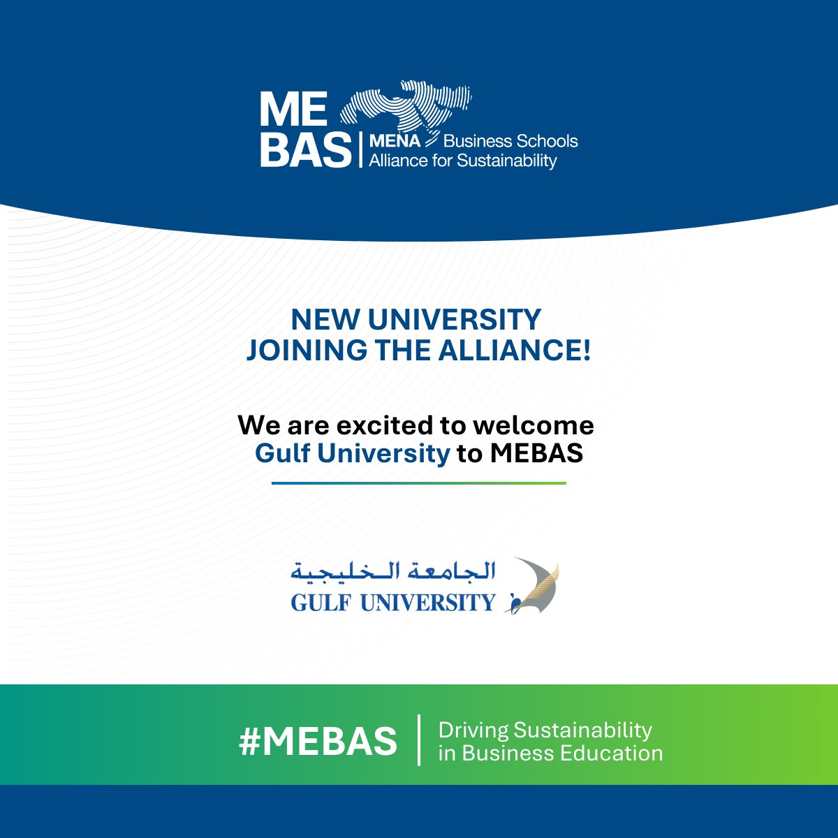 MEBAS_Alliance's tweet photo. We are pleased to welcome @gulf_university (Bahrain) as a new member of the MENA Business Schools Alliance for Sustainability (MEBAS).

This addition strengthens our regional collaboration and shared commitment to advancing sustainability in business education.

#MEBAS #MENA https://t.co/kLYtMjWAtU