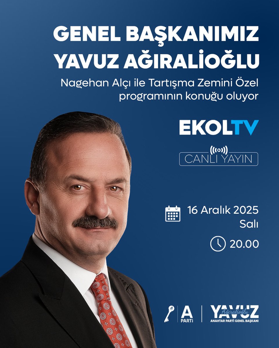 Genel Başkanımız Sayın Yavuz Ağıralioğlu
<a href="/yavuzagiraliog/">Yavuz Ağıralioğlu</a>

🗓 16 Aralık 2025 (Bugün)
⏰ 20.00'de
📺 Ekol TV ekranlarında (<a href="/ekoltvv/">Ekol TV</a>)

Nagehan Alçı (<a href="/Nagehanalci/">Nagehan Alci</a>) ile Tartışma Zemini Özel programının konuğu oluyor.