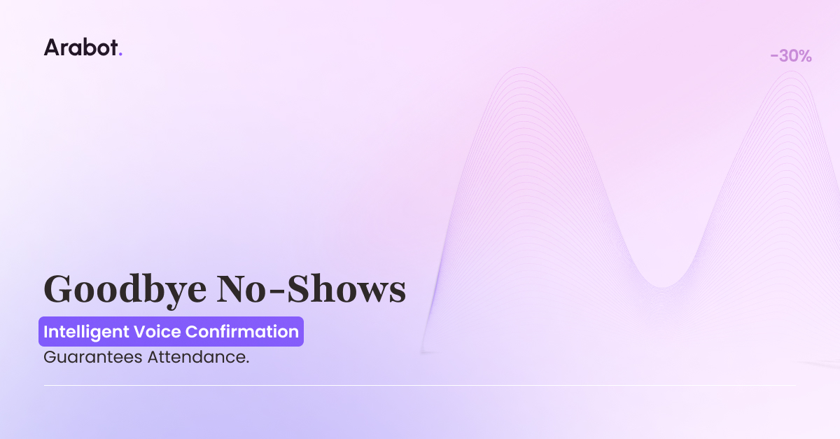 Stop losing revenue to no-shows!

Arabot uses intelligent voice confirmation (in all Arabic dialects) to guarantee attendance. Cut your no-show rate by up to 30%.

Demo: arabot.io/en/contact-us

#VoiceAI #NoShows #Revenue #MENA