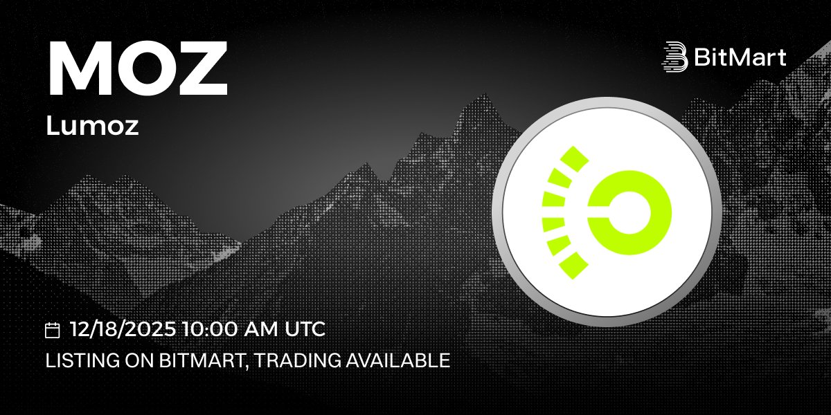 #BitMart will list Lumoz (MOZ)<a href="/LumozOrg/">Lumoz</a> on our digital assets platform on December 18, 2025 🤩

💰Trading pair: $MOZ/USDT
💎Deposit: 12/17/2025 10:00 AM UTC
💎Trading: 12/18/2025 10:00 AM UTC

Learn more: bitmart.zendesk.com/hc/en-us/artic…
