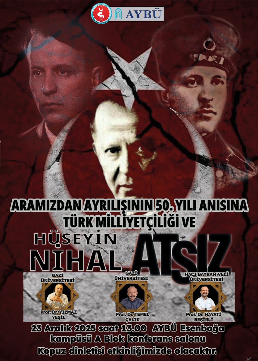 OtukenYbu's tweet photo. "VAKTİYLE BİR ATSIZ VARMIŞ VAR OLSUN " 

Ötüken fikir ve Araştırma Topluluğu olarak hazırlamış olduğumuz " VEFATININ 50. YILI ANISINA TÜRK MİLLİYETÇİLİĞİ VE HÜSEYİN NİHAL ATSIZ"  programımızda AYBÜ ailesini aramızda görmekten mutluluk duyarız.
NOT: Kopuz dinletisi olacaktır https://t.co/y066QQgFuT
