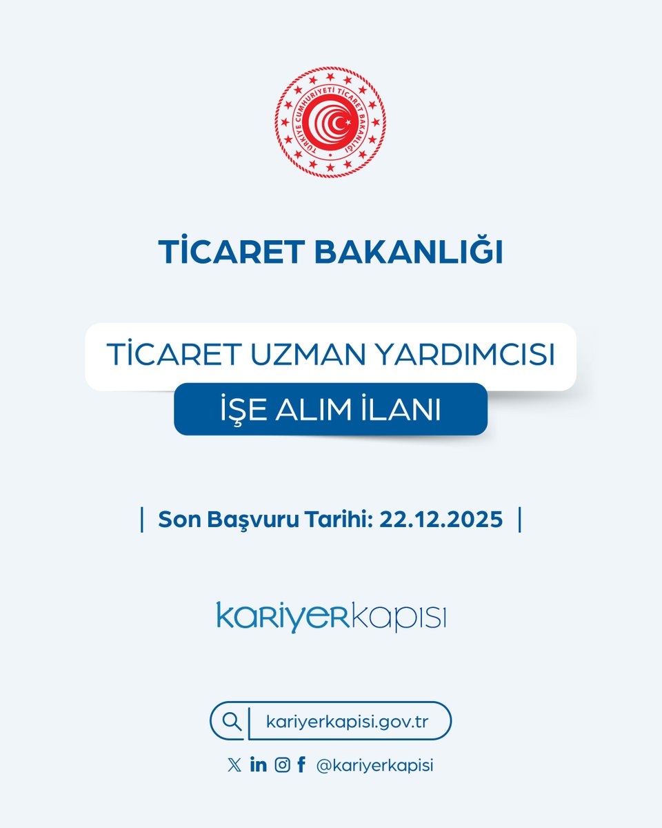 Ticaret Bakanlığı Uzman Yardımcılığı pozisyonu için giriş sınavı ilanı yayınlamıştır.

🔗 kariyerkapisi.gov.tr
🗓️ Son Başvuru Tarihi: 22 Aralık 2025

<a href="/ticaret/">T.C. Ticaret Bakanlığı</a>