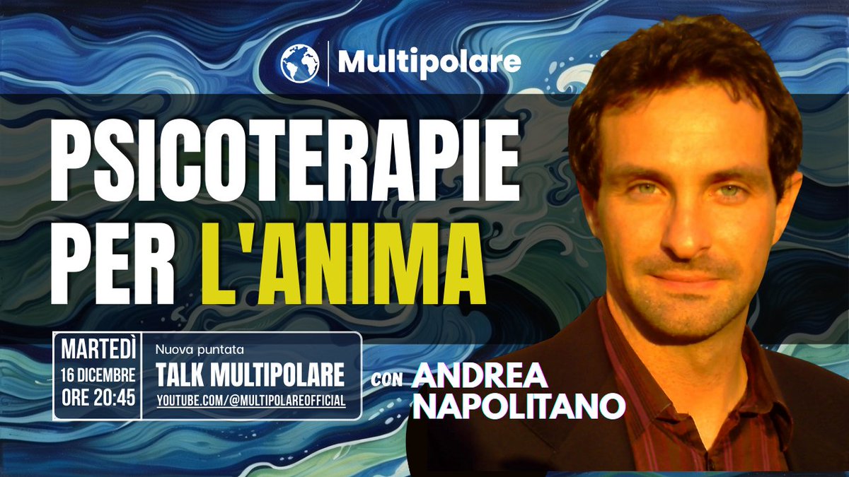 Multipolare_'s tweet photo. Oggi su Multipolare - https://t.co/7JVj9SihkH - La psicologia moderna ha abbandonato l’anima per diventare “scientifica”. Andrea Napolitano al Talk Multipolare spiega terapie immaginative, ipnosi regressiva e come il potere annienti prima la spiritualità per controllarci meglio. https://t.co/FnFfZwsbG8