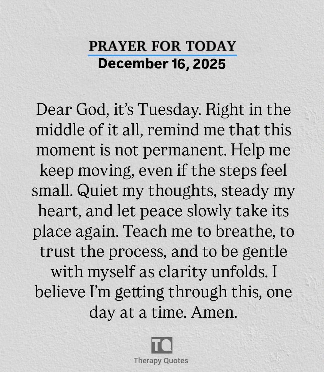 Therapyquotes_'s tweet image. Today's prayer