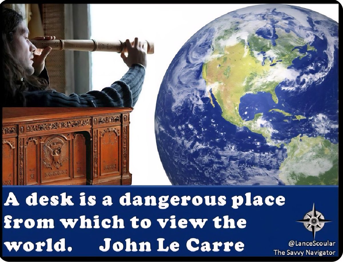 LanceScoular's tweet image. A desk is a dangerous place from which to view the world. 

                   John Le Carre   

#desk #view #world