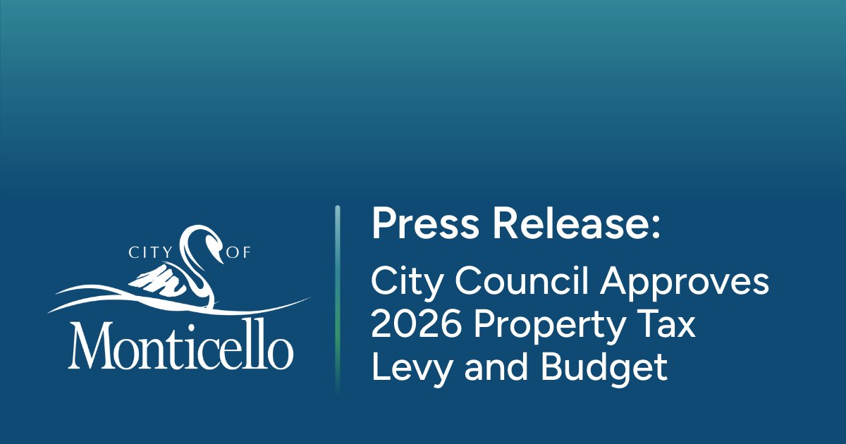 On December 8, the City Council approved the final 2026 property tax levy and city budget.

Press Release (PDF): MonticelloMN.gov/DocumentCenter…