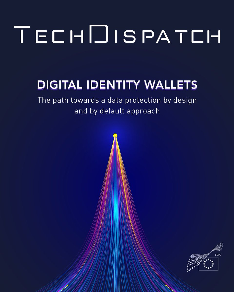 New #TechDispatch on Digital Identity Wallets 🚨
#EDPS has published its latest TechDispatch on Digital Identity Wallets (DIWs) titled "The path towards a data   protection by design and by default approach"
Learn more link.europa.eu/BJJnnj