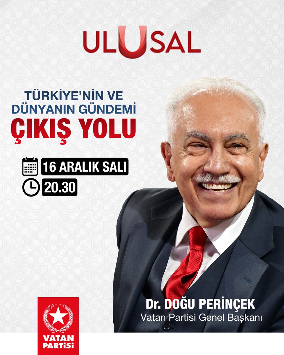 Genel Başkanımız Doğu Perinçek'in, Türkiye ve Dünya'nın gündemini değerlendirdiği Çıkış Yolu programının tekrarı bu akşam Ulusal Kanal'da. 

📆16 Aralık, Salı (Bu akşam)  
⏰ 20.30  
📷 Ulusal Kanal