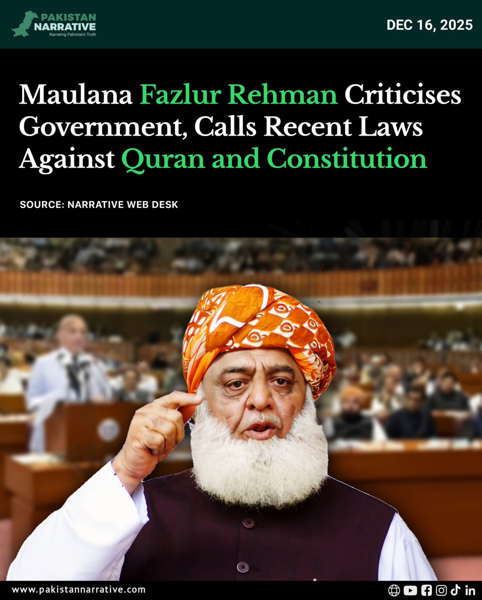 Maulana Fazlur Rehman has criticized the country’s leadership, stating that recent constitutional amendments and legislation are contrary to the teachings of the Quran, Sunnah, and Hadith. 

He also alleged that the rulers have failed to meet the requirements of Pakistan’s