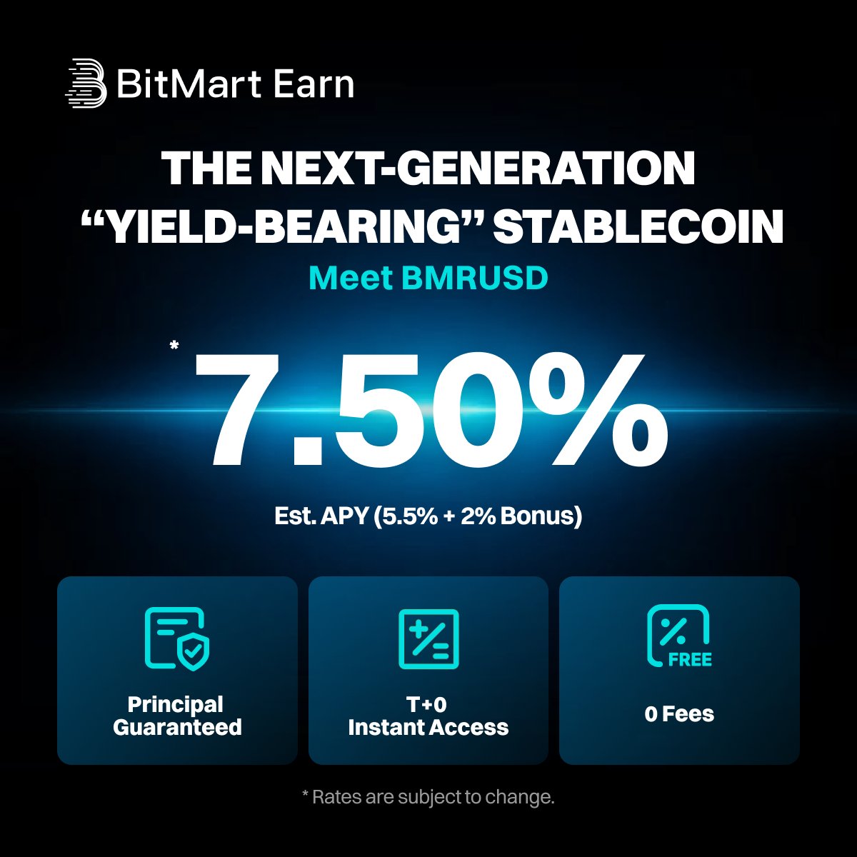 🚀 Stablecoin 2.0 is here.

Upgrade your portfolio with BMRUSD. 

🔹 1:1 Pegged to USDT 
🔹 ~7.5% APY (Daily Payouts) 
🔹 Instant Redemption (T+0)

Your cash, but harder working. 💪
 
👇 Subscribe: bitmart.com/bmusd 
#RWA #BitMart #DeFi