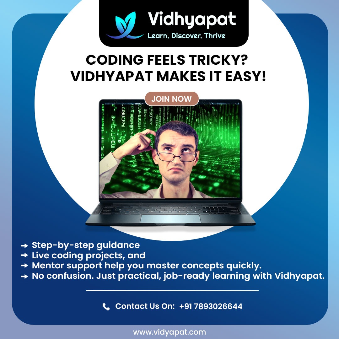 vidhyapat's tweet image. Coding feels tricky? Vidyapat makes it easy!✨

✔ Step-by-step guidance
✔ Live coding projects
✔ Dedicated mentor support

No confusion just practical, job-ready learning that helps you master concepts faster🚀

#Vidyapat #LearnToCode #CodingMadeEasy #ProgrammingForBeginners