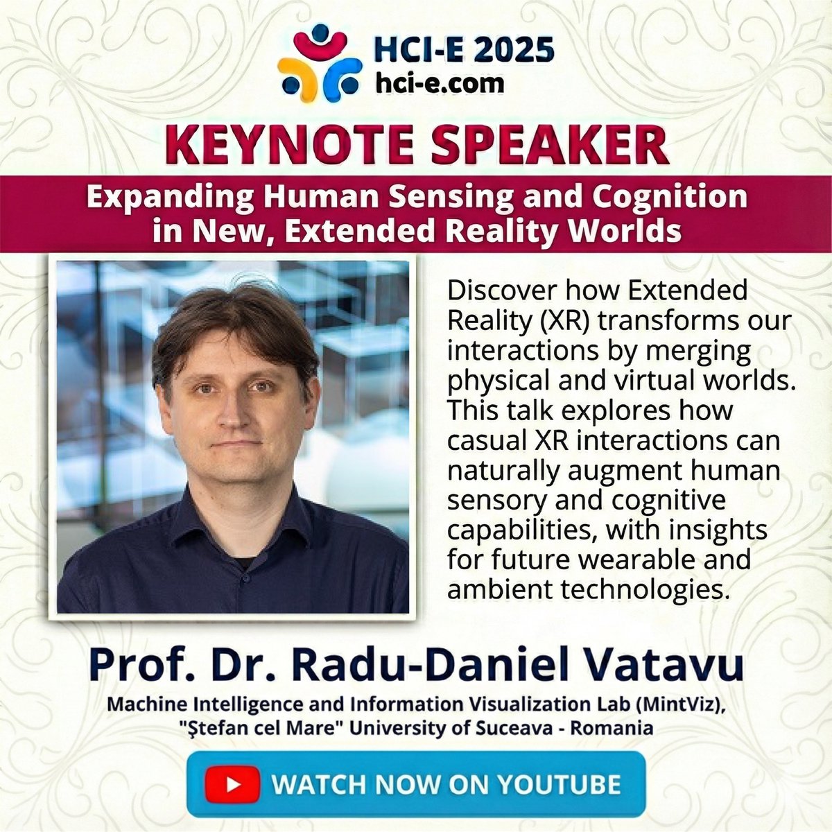 📢 KEYNOTE VIDEO ONLINE!

Watch the #HCIE2025 keynote address by Prof. Dr. Radu-Daniel Vatavu.

📺 Title: Expanding Human Sensing and Cognition in New, Extended Reality Worlds

Explore how XR transforms perception &amp; interaction 👇 youtube.com/watch?v=6oP_QY…