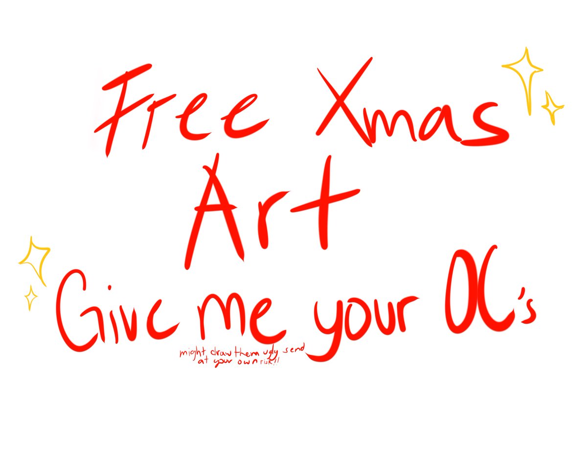 In the spirit of Christmas im doing free art!!🎄✨