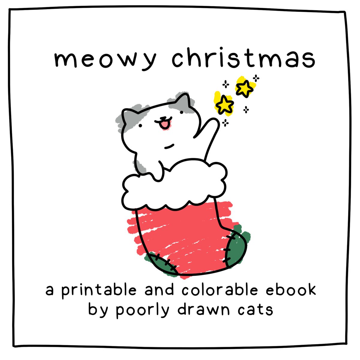 the most wonderful time of the year just got a little more colorful!

it’s with much happiness in my heart that i share with you my new coloring ebook: meowy christmas 🎄 

poorlycatdraw.gumroad.com/l/meowychristm…