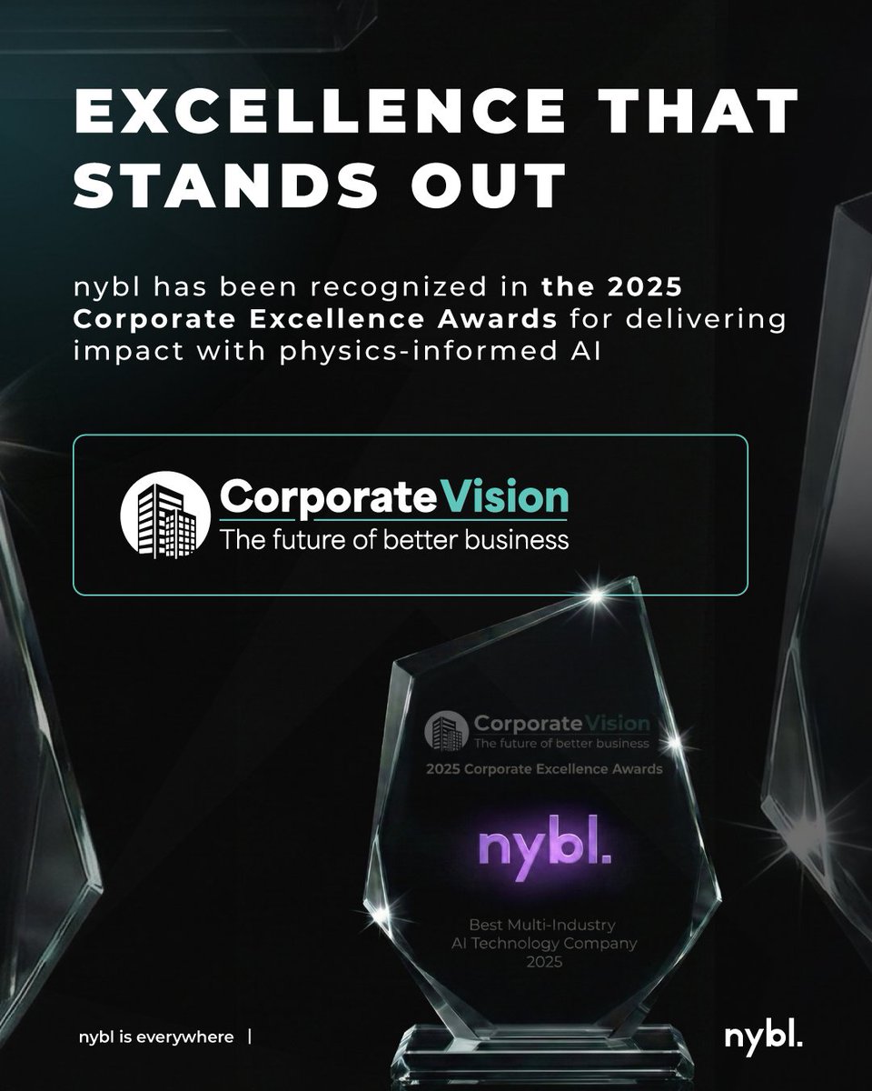 NyblAI's tweet photo. Ending the year on a strong note ✨

nybl has been recognised in the 2025 Corporate Excellence Awards for Best Multi-Industry AI Technology Company, featured in Corporate Vision’s December issue.

This recognition reflects the work behind building physics-informed AI for industries the world depends on. nybl’s focus remains on creating intelligence that is reliable, grounded in science, and built to operate where precision actually matters.

Follow nybl’s journey as this momentum continues to build across critical industries. 

#nybl_is_everywhere
#AI #Excellence #ArtificialIntelligence #Award #Tech #MEA