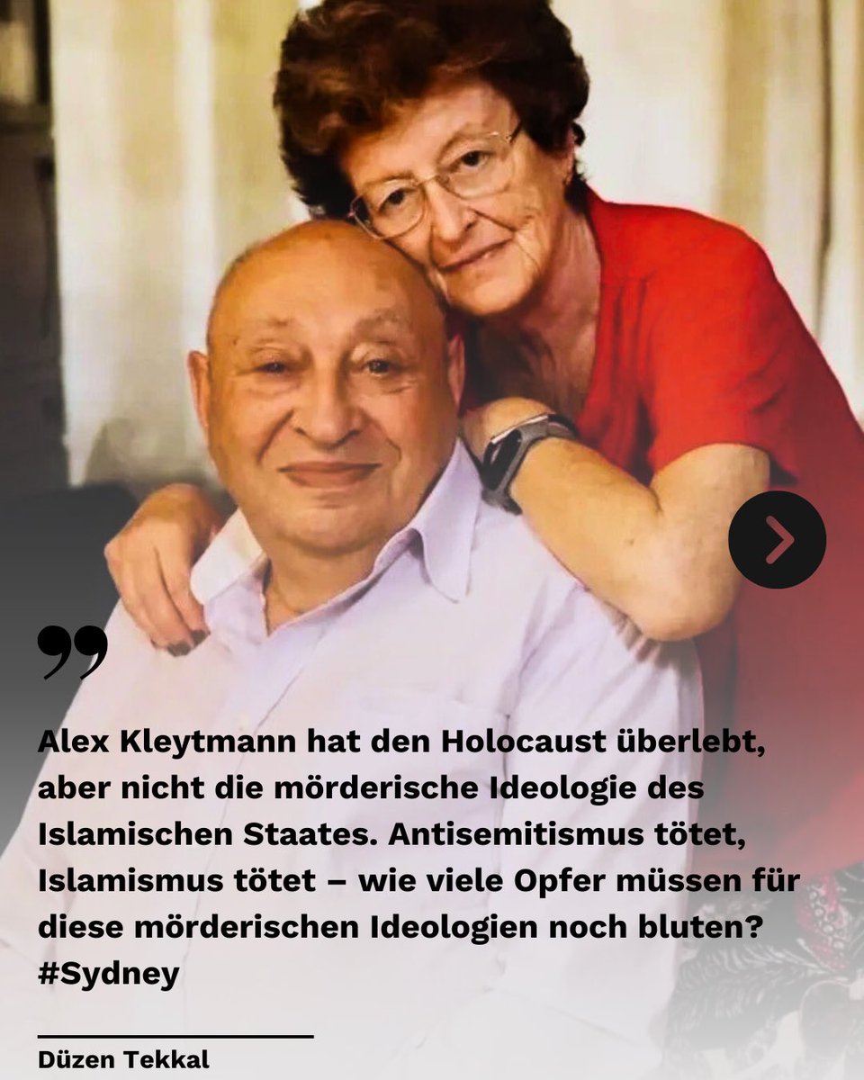 DuezenTekkal's tweet photo. Wir sind nicht mehr bereit, für euer gutes Gewissen zu bluten. Wer Islamismus und Antisemitismus relativiert, fällt den Opfern in den Rücken, mit tödlichen Folgen.

Sydney ist überall, auch in Berlin, London und Paris. Wann verstehen endlich alle: Die mörderische Ideologie des IS ist weltweit und dezentral organisiert. Das Beispiel meiner Religionsgemeinschaft an den Jesiden zeigt, was passiert, wenn wir Islamisten nicht aufhalten. Sie begehen Völkermorde.

Alex Kleytman war ein 87-jähriger Holocaust-Überlebender, der am Sonntag am Bondi Beach in Sydney getötet wurde. Er schützte seine Frau Larisa mit seinem eigenen Körper vor den Kugeln.
Kleytman stammte aus der Ukraine und überlebte mit seiner Mutter und seinem jüngeren Bruder den Holocaust, unter anderem unter grausamen Bedingungen in Sibirien. Später wanderte er mit seiner Frau nach Australien aus, um Antisemitismus zu entkommen und ein besseres Leben aufzubauen. Das Ehepaar war fast 60 Jahre verheiratet und hatte zwei Kinder sowie elf Enkelkinder.

Einer der Attentäter geriet bereits 2019 ins Visier der Behörden, da er mit einem verurteilten IS-Terroristen in Kontakt stand.

Der us-amerikanisch-jüdische Historiker Jeffrey Herf spricht von drei Gesichtern des Antisemitismus: Rechts, links und islamistisch. In dieser Dreiklang-Kakophonie bewegen wir uns beim Antisemitismus.
Dabei könnte es längst eine Binsenweisheit sein: Wer gegen Islamismus kämpft, kämpft nicht gegen den Islam – im Gegenteil: sogar Seite an Seite mit MuslimInnen. Gegen die Instrumentalisierung ihrer Religion zum Zweck der Gewalt und der Herrschaft über Frauen und „Ungläubige“.

Auch der Held von Sydney, Ahmed al Ahmed, war ein Muslim. Er straft all diejenigen Lügen, die so tun, als wenn der Islam das Problem sei. Nicht die Muslime sind das Problem, sondern der Islamismus, der ein faschistische, mörderische Ideologie ist.

Wer die Morde an den Opfern relativiert oder legitimiert, tötet sie ein zweites Mal. Das ist das Schicksal, den die Opfer von Islamisten und Antisemiten ausgesetzt sind. Die Täter Opfer Umkehr ist schwer erträglich. Als jesidische Frauen verschleppt und als Sklavinnen verkauft wurden, herrschte Schweigen. Aber wehe, jemand kritisiert die Ideologie, die dem zugrunde liegt! Diese Doppelmoral ist unerträglich!
Islamistischen Akteuren, auch hierzulande, gelingt es immer wieder, den Kampf gegen ihre menschenverachtende Ideologie als rassistisch zu brandmarken. Wann durchbrechen wir endlich dieses gaslighting? Warum fallt ihr (immer noch) darauf rein? Wie lange wollen wir noch den TikTok-Islamisten auf den Leim gehen, ohne das es dafür Konsequenzen gibt?

Ich werde nicht hinnehmen, dass diese Debatten, die hier in liberaler Freiheit geführt werden, letztlich zur Unfreiheit von Leuten wie uns führen. Dabei muss eins immer klar sein: Kein Fußbreit der Muslimfeindlichkeit – aber auch kein Fußbreit dem Islamismus!
