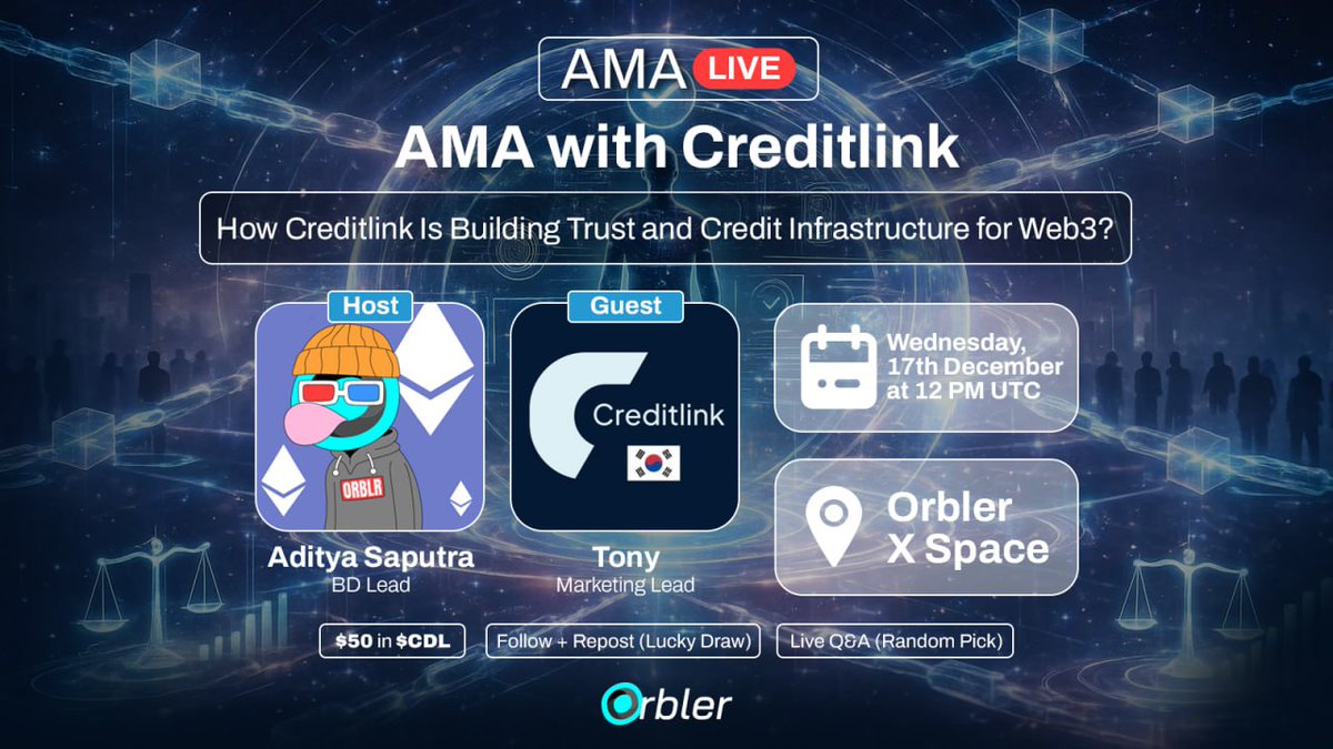 🎙 Creditlink x Orbler  AMA! 
🗓 Date: 12 PM UTC, Dec 17th, 2025
🎁 Rewards: $50 in $CDL 
• $25 for Follow <a href="/creditslink/">Creditlink</a> &amp; <a href="/Orbler1/">Orbler</a>  + RT &amp; Tag 3 friends (5 lucky winners)
• $25 for Audience Q&amp;A (5 lucky winners)
📍 Venue: x.com/i/spaces/1yNxa…