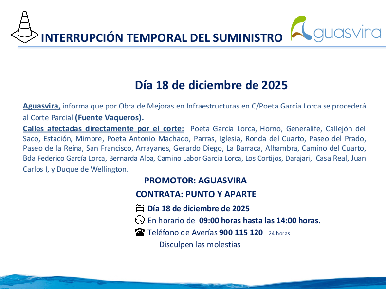 Corte parcial #FuenteVaqueros por mejoras en infraestructuras.
📅Jueves 18 de diciembre
🕐de 09;00 horas hasta las 14;00 horas.
Disculpen las molestias