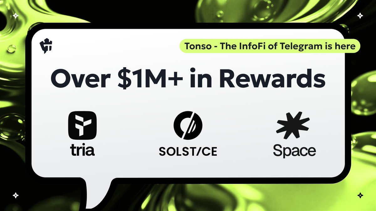 The Attention Economy of Crypto Telegram (CTG) is here.

Tonso - the AI Signal protocol of CTG connecting users, creators and projects is live!

Campaigns launch today with over $1,000,000+ in rewards.

Here are the first Tonso Earn campaigns:

<a href="/solsticefi/">Solstice</a> - The leading yield