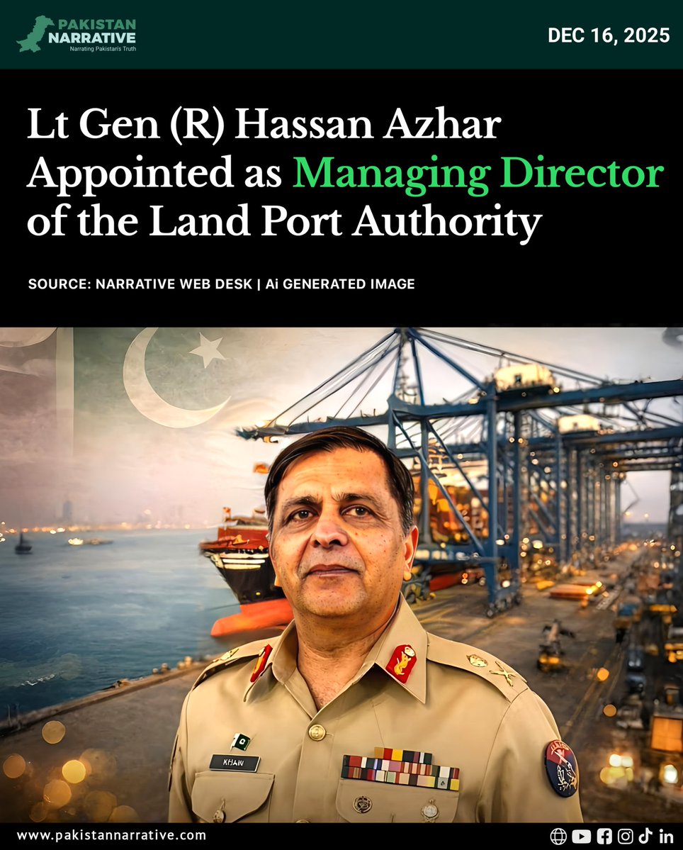 Lieutenant General (Retired) Hassan Azhar Hayat has been appointed as the Managing Director of the Pakistan Land Port Authority.

According to the notification, Lt Gen (R) Hassan Azhar Hayat will serve as PLPA’s MD for a tenure of three years and will receive salary and benefits