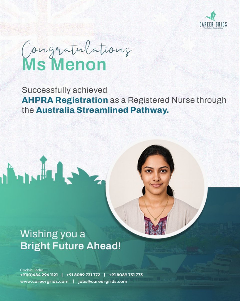 🎉 Congratulations to Ms Menon on Successfully Securing AHPRA Registration as a Registered Nurse through the Australia Streamlined Pathway! 🇦🇺

✨
📞 Contact Us Today:
📱 +91-8089731772 | +91-8089731773
📧 jobs@careergrids.com