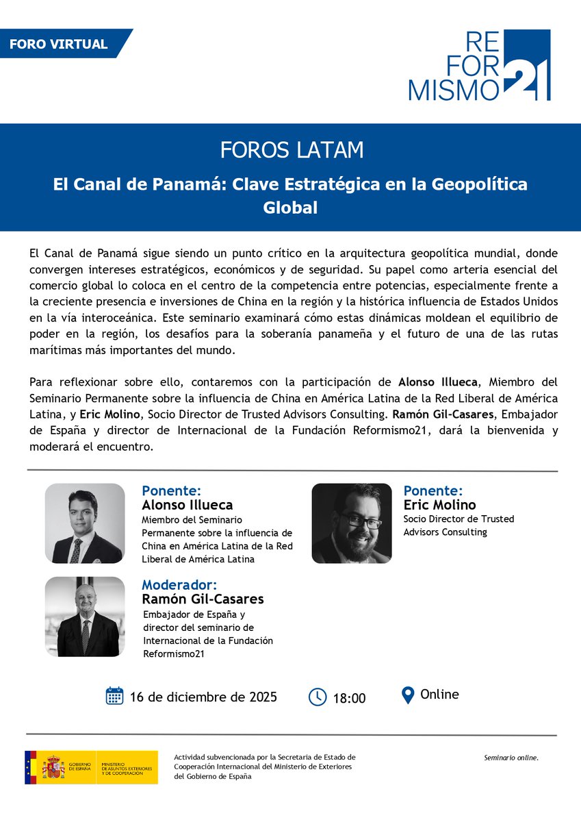 Reformismo21's tweet photo. 📆Hoy tenemos nuestro último #ForoLatam del año
🌎 El Canal de Panamá: clave estratégica en la geopolítica global
🗣️Con Alonso Illueca, Eric Molino y Ramón Gil-Casares
🔗Inscripción: https://t.co/7GKJjUX71a https://t.co/RqLqAvK3In