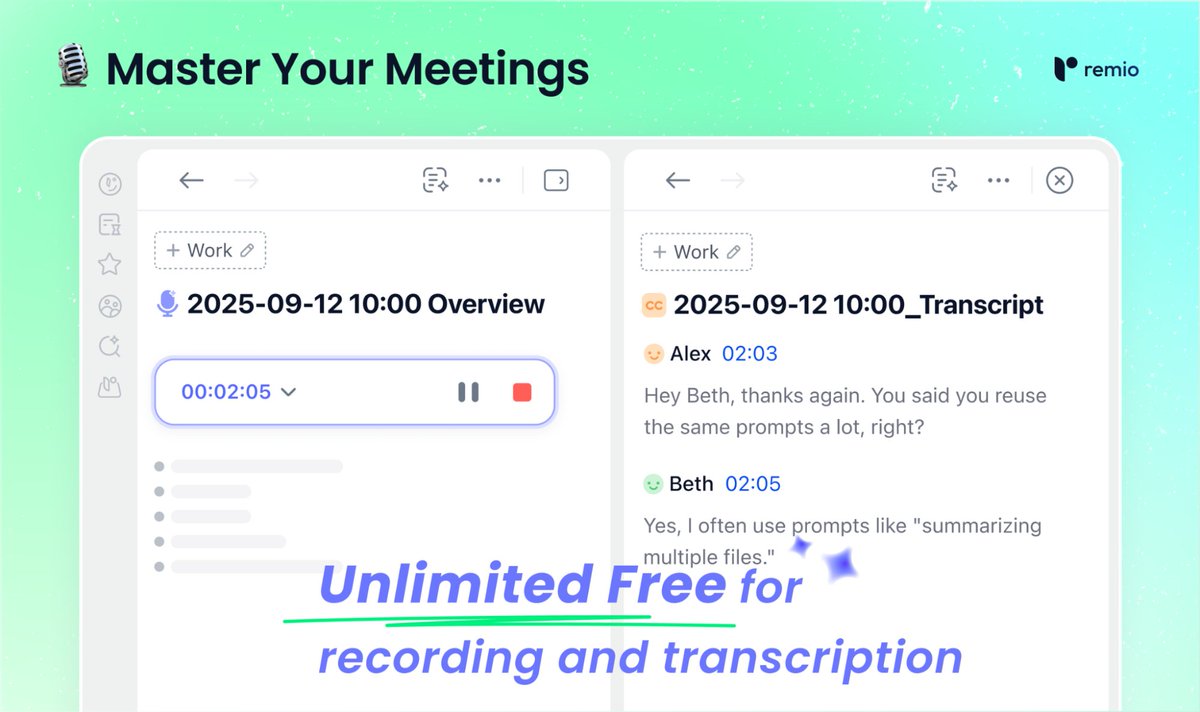Ronycoder's tweet image. 🎙️ 3. Unlimited Free Recording &amp; Transcription

Record every conversation without limits. 

Whether it’s an online call, an in-person workshop, or an offline lecture, remio records, transcribes, and instantly generates AI summaries with key decisions and action items.