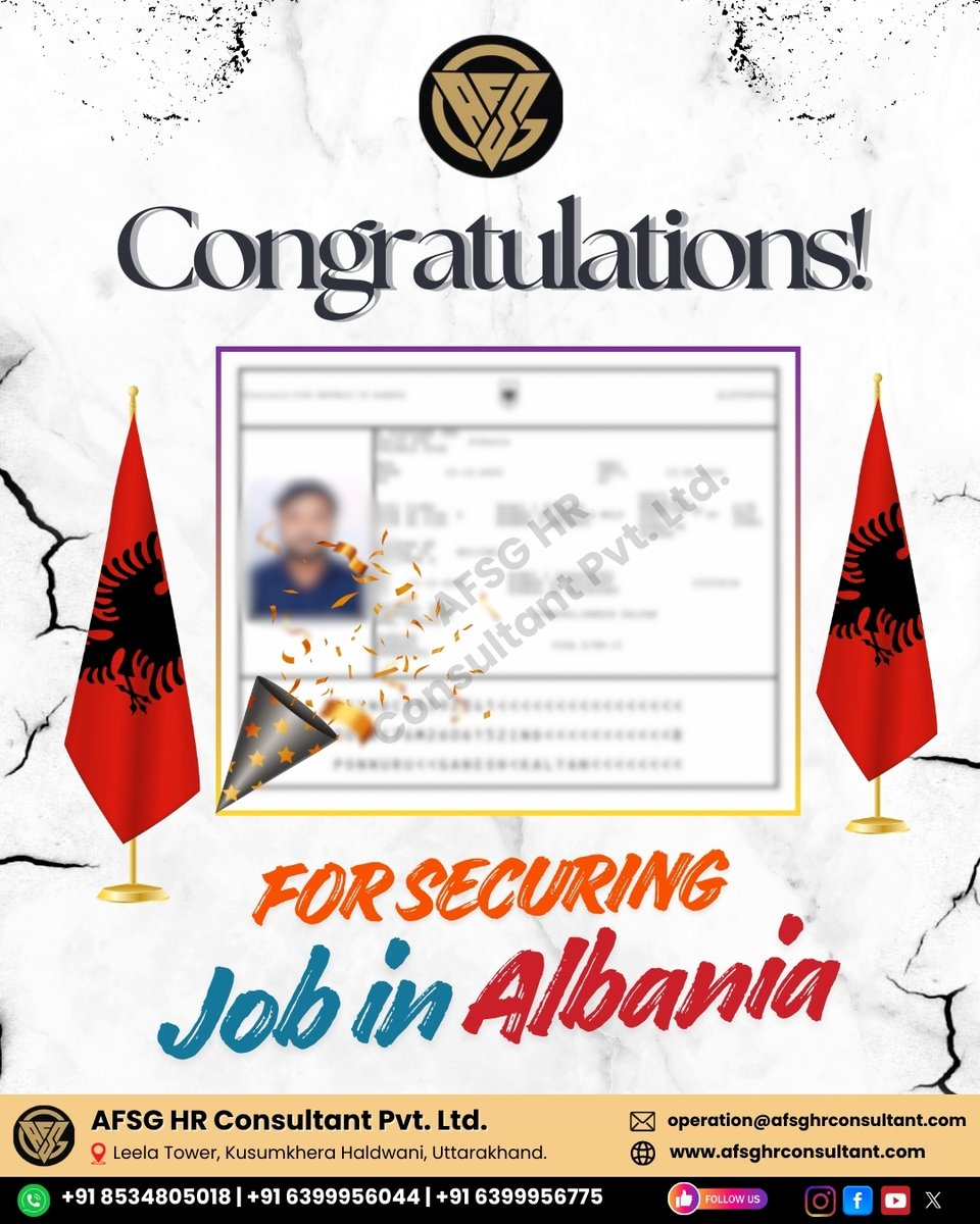 ✨ Congratulations on Securing a Job in Albania! 🇦🇱 

At AFSG HR Consultant Pvt. Ltd., we believe your success is our success. 💼

📩 Looking for a job abroad?
DM us today and take your first step towards a global future!
📞 Contact:  +91 8534805018 | +91 639995677