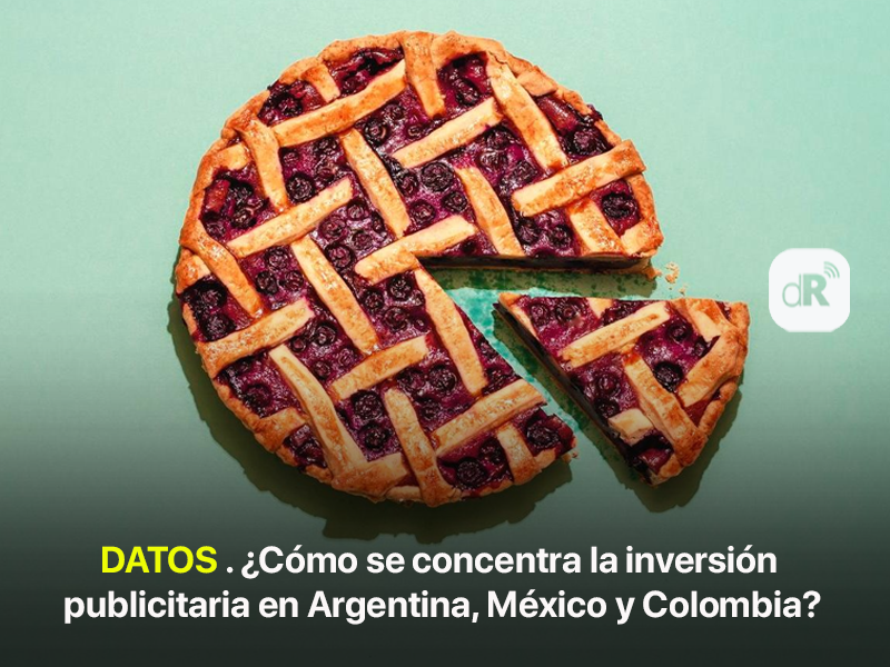 📍#NEWS Medios &amp; Broadcast 👉 DATOS . ¿Cómo se concentra la inversión publicitaria en Argentina, México y Colombia? - deRadios.com

👉 Más info: linktr.ee/deRadios.com

<a href="/getseenka/">Seenka Media Intelligence</a> <a href="/GenommaLab/">Genomma Lab</a> <a href="/EleaInfo/">Laboratorio Elea</a> <a href="/biogenesisbago/">Biogénesis Bagó</a> <a href="/Unilever/">Unilever</a> <a href="/Mercadolibre/">Mercado Libre</a> <a href="/SamsungLatin/">Samsung Latinoamérica</a> <a href="/Alpina/">Alpina</a>