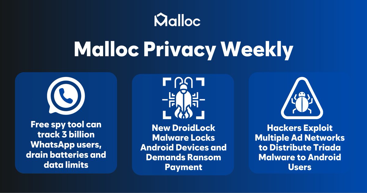 We are covering the most important Mobile Cyber Security Incidents in today's Malloc Privacy Weekly to help our users stay alert to the ever-expanding cyber threats looming over their sensitive and precious digital lives.

The DroidLock malware campaign targets Android users,