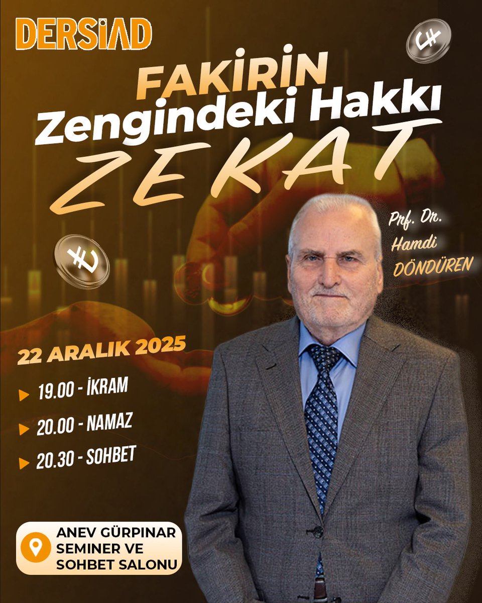 Fakirin zengindeki hakkı: Zekât

📌 Prof. Dr. Hamdi Döndüren’in katılımıyla gerçekleşecek bu özel programa tüm gönül dostlarımız davetlidir. 

🗓 22 Aralık 2025
      (Pazartesi)
🕖 19.00 İkram
🕗 20.00 Namaz
🕣 20.30 Sohbet

📍 ANEV Gürpınar Seminer ve Sohbet Salonu