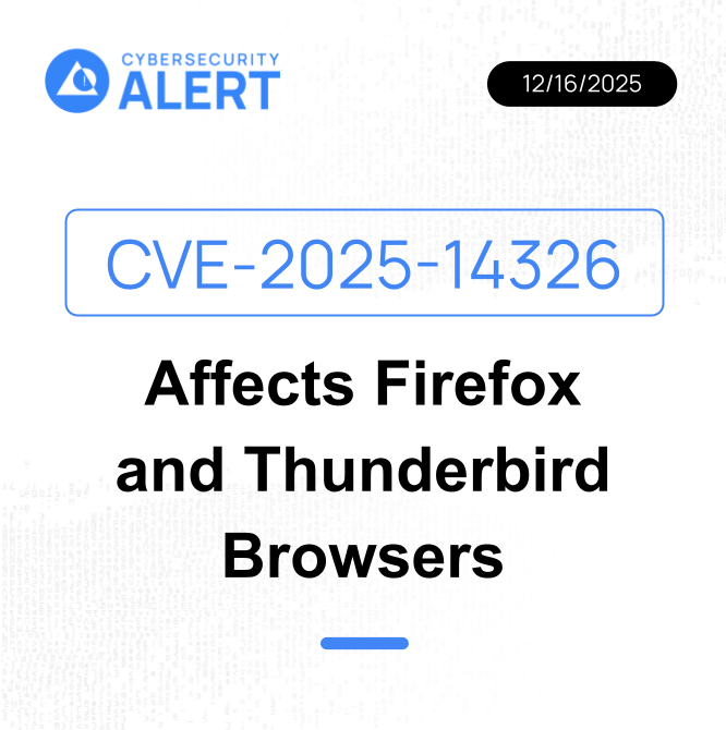 CVE-2025-14326 is a critical use-after-free in Firefox &amp; Thunderbird’s Gecko Media Plugin that affects all users handling audio, video, or DRM content. Update to version 146 now to stay protected.

Read more: ow.ly/ztmB50XKfow